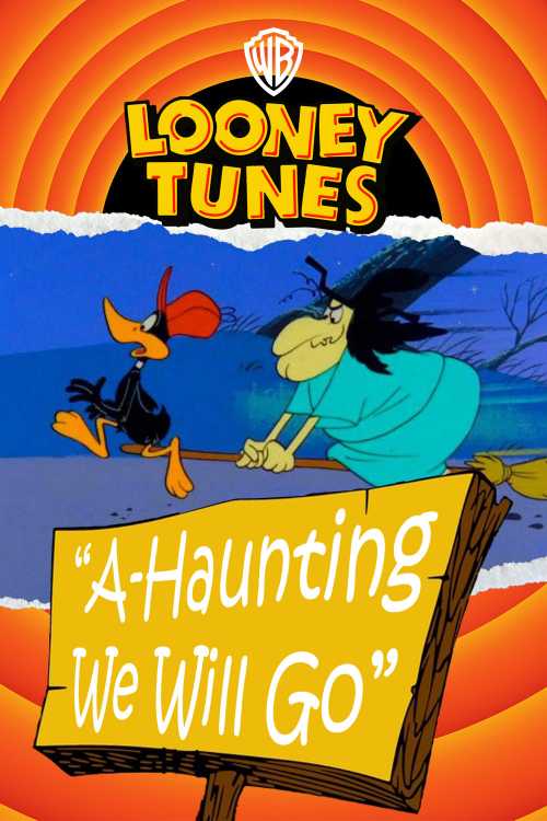 A-Haunting We Will Go (1966) - MonkeylordUK | The Poster Database (TPDb) - A Haunting We Will Go Looney Tunes