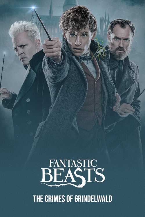 Fantastic Beasts: The Crimes of Grindelwald (2018) - Bri | The Poster - Fantastic Beasts The Crimes Of Grindelwald Disney Plus
