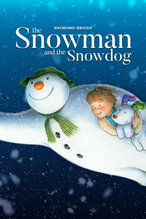 The Snowman and The Snowdog (2012) - DIIIVOY | The Poster Database (TPDb)