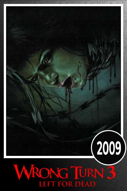 Wrong turn 3 left for dead 2009 chrisrobbins the poster database