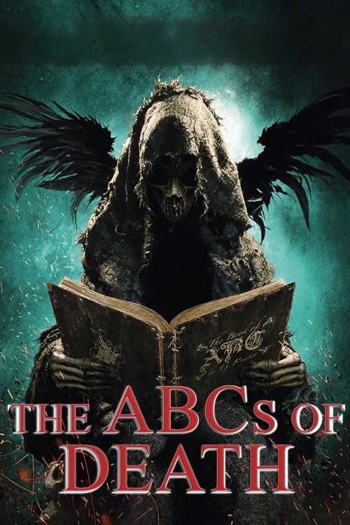 The abcs of death 2013 flukey0 the poster database tpdb 