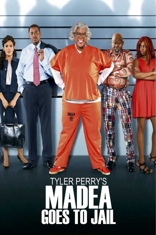 Where Can I Watch Madea Goes To Jail For Free Madea Goes to Jail (2009) - CINEMAS32341 | The Poster Database (TPDb)