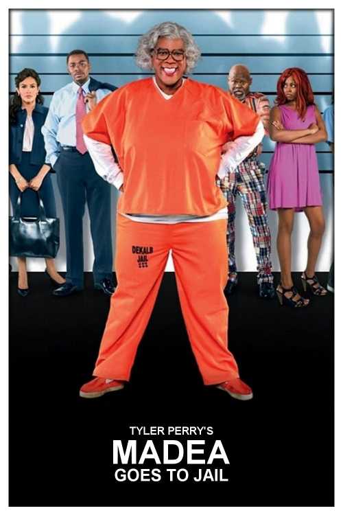 Madea Goes To Jail Play Free Download Madea Goes to Jail (2009) - musikmann2000 | The Poster Database (TPDb)