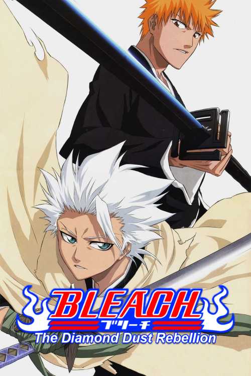Watch Bleach The Diamonddust Rebellion English Dub Bleach the Movie: The DiamondDust Rebellion (2007) - ReaperOfBurgers