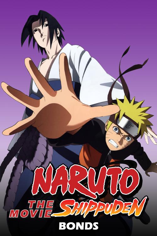 Download Video Naruto Shippuden The Movie 2 Bonds Naruto Shippuden the Movie: Bonds (2008) - MiniZaki | The Poster
