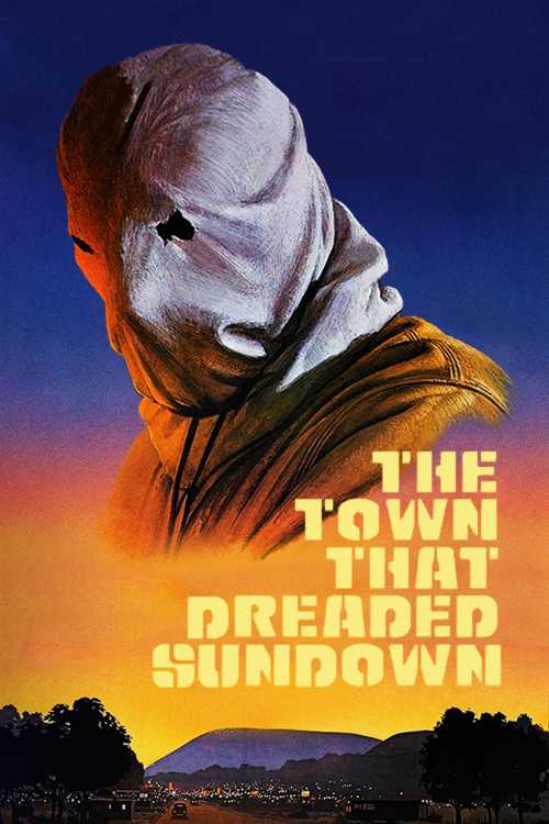 The Town That Dreaded Sundown 1976 Download The Town That Dreaded Sundown (1976) - justaddcola | The Poster