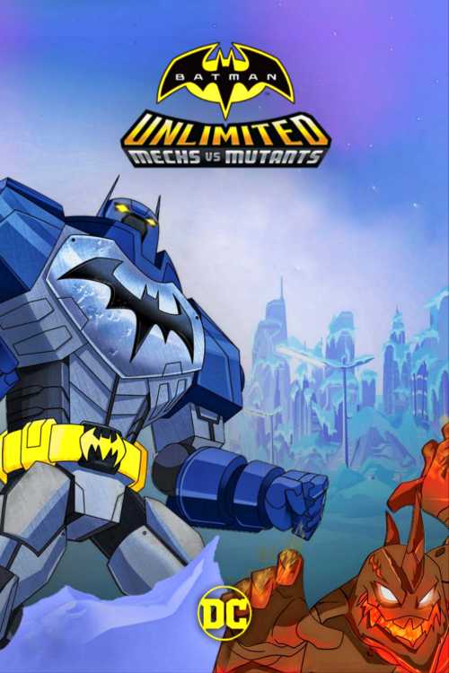 Batman Unlimited Mechs Vs. Mutants Full Movie Online Free Batman Unlimited: Mechs vs. Mutants (2016) - Artemisa | The Poster