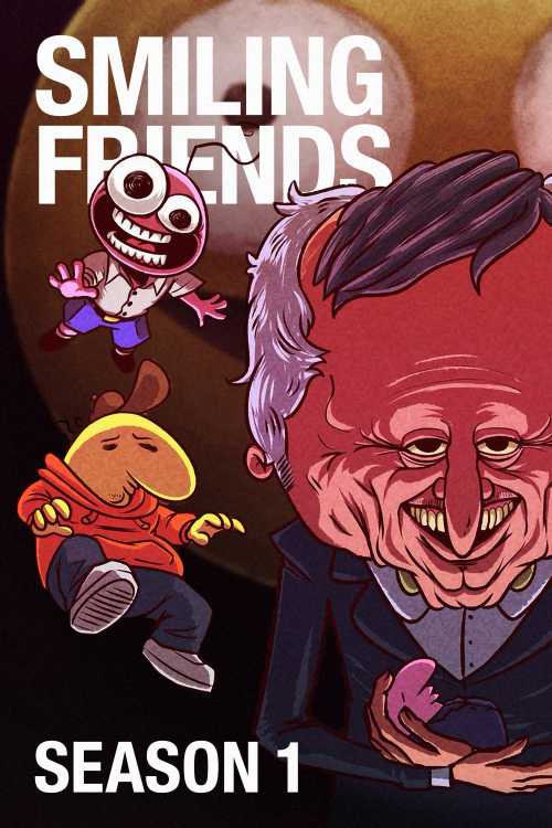Smiling Friends (2020) Season 1 inaudibledirge The Poster Database (TPDb)