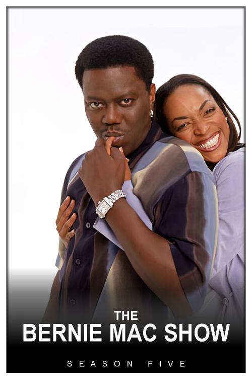 The Bernie Mac Show (2001) - Season 5 - musikmann2000 | The Poster - What Year Did The Bernie Mac Show Come Out