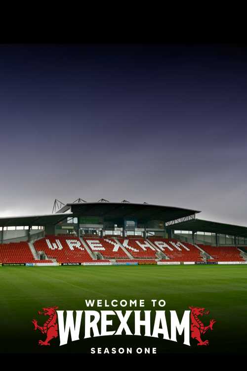 to Wrexham (2022) Season 1 Healzangels The Poster Database (TPDb)