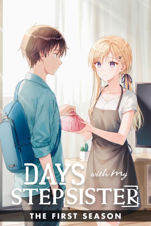Days With My Stepsister Ep 3 Days with My Stepsister (2024) - Season 1 - kealoha_king | The Poster
