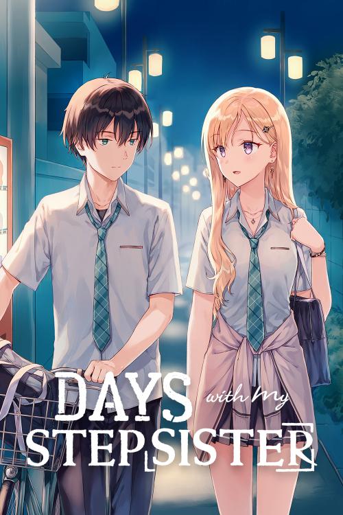 Days With My Stepsister Do They Get Together Days with My Stepsister (2024) - kealoha_king | The Poster Database (TPDb)