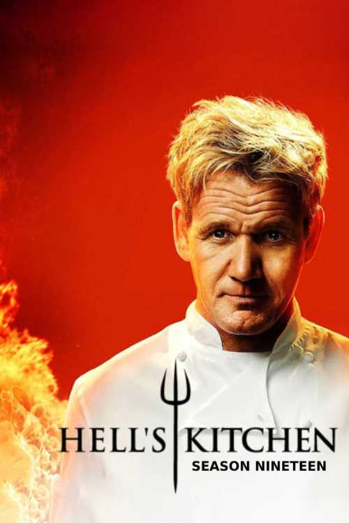 Hell's Kitchen (2005) - Season 19 - spec0071 | The Poster Database (TPDb) - Where Can I Stream Hell's Kitchen Season 19