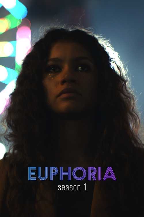 Euphoria (2019) - Season 1 - ilikepie3326 | The Poster Database (TPDb) - How Many Episodes Are In Season 1 Of Euphoria