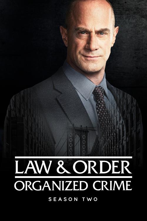 Law & Order: Organized Crime (2021) - Season 2 - fwlolx | The Poster - How Many Episodes In Organized Crime Season 2