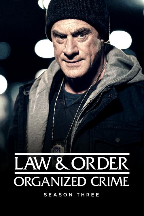 Law & Order: Organized Crime (2021) - Season 3 - fwlolx | The Poster - Law & Order Organized Crime Season 2 Episode 12