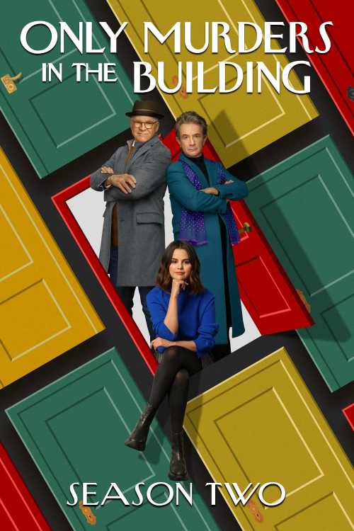 Only Murders in the Building (2021) - Season 2 - CrashTestKing | The - Only Murders In The Building Season 2 Poster