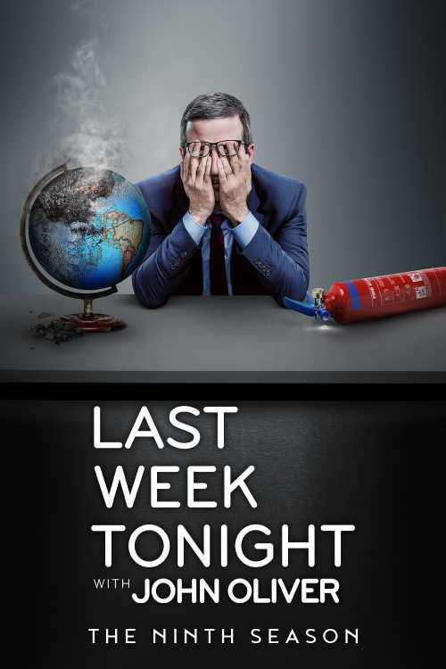 Last Week Tonight with John Oliver (2014) - Season 9 - Ukumio | The - Last Week Tonight With John Oliver Season 9 Episode 14